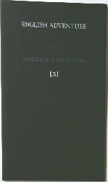 ENGLISH ADVENTURE  THE ADVENTURE  OF A QUARTER  NOTES & EXERCISES  [5]