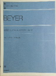 BEYER VORSCHULE IM KLAVIERSPIEL Op.101