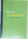 Do It Your  Fun　Cargo!