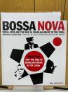 BOSSA NOVA AND THE RISE OF BRAZILIAN MUSIC IN THE 1960s