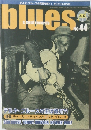 blues　No.44　