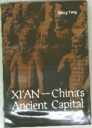 XI'AN-China's Ancient Capital