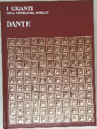I GIGANTI  DELLA LETTERATURA MONDIALE  DANTE