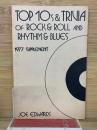 TOP 10's & TRIVIA OF ROCK & ROLL AND RHYTHM & BLUES　1977 SUPPLEMENT