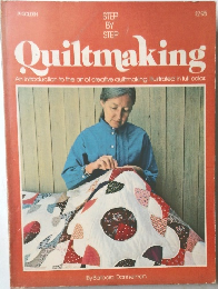 STEP BY STEP Quiltmaking