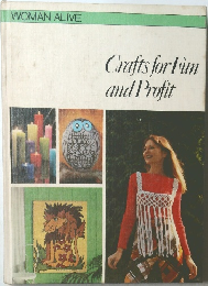 Crafts for Fun  and Profit