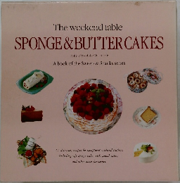 The weekend table  SPONGE & BUTTER CAKES