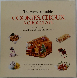 The weekend table  COOKIES, CHOUX  &CHOCOLATE