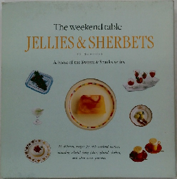 The weekend table  JELLIES & SHERBETS 