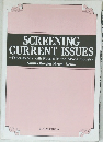 SCREENING  CURRENT ISSUES