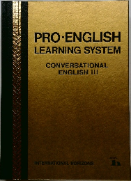 PRO-ENGLISH  LEARNING SYSTEM  CONVERSATIONAL  ENGLISH　3
