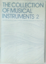 THE COLLECTION OF MUSICAL INSTRUMENTS 2