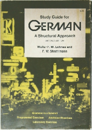 Study Guide for GERMAN  A Structural Approach　SECOND EDITION