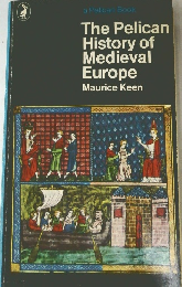 The Pelican History of Medieval Europe