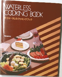 WATERLESS  COOKING BOOK