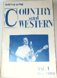 COUNTRY  and  WESTERN  Vol. 1  1963年5月号