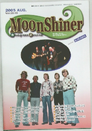 Moon Shiner 2005年8月号