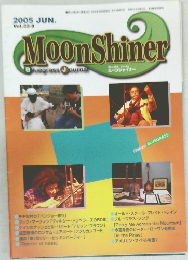 Moon Shiner　2005年6月号