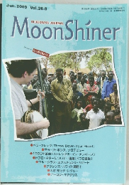 Moon Shiner　2009年6月号