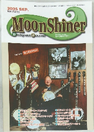 Moon Shiner　2005年9月号