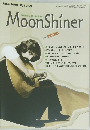 Moon Shiner　2009年3月号