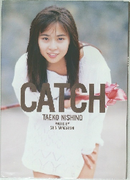 西野妙子写真集 CATCH