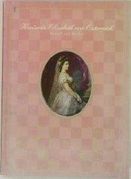 Kaiserin Elisabeth von Osterreich