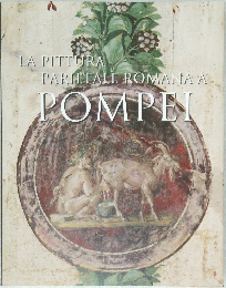 LA PITTURA  PARIETALE ROMANIA A  POMPEI