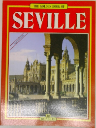 THE GOLDEN BOOK OF SEVILLE