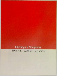 Paintings & Sculptures  69th NIKI-EXHIBITION 2015