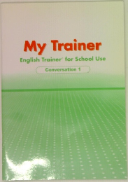 My Trainer  English Trainer for School Use  Conversation 1