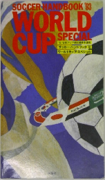 SOCCER HANDBOOK '93 WORLD CUP SPECIAL 