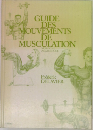 GUIDE  DES  MOUVEMENTS  DE  MUSCULATION