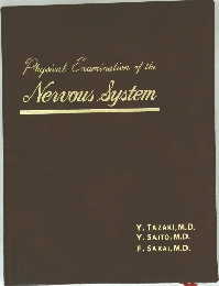 Physical Examination of the  Nervous System