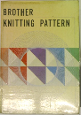 BROTHER  KNITTING PATTERN