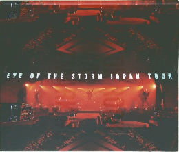 EYE  OF THE STORM JAPAN TOUR