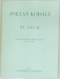 ZOLTAN KODALY　TE DEUM