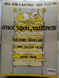 "ONCE UPON A MATTRESS" VOCAL SELECTION