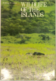 William H. Amos  WILDLIFE  OF THE  ISLANDS