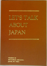 LET'S TALK ABOUT JAPAN