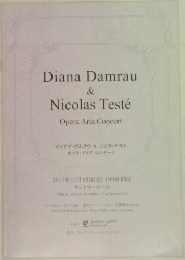 Diana Damrau  &  Nicolas Teste  Opera Aria Concert　2017年11月10日 (金) 19:00 開演