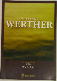 MASSENET  WERTHER  2001/2002 SEASON