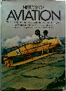 HISTORY OF  AVIATION