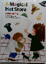 A Magical  Hat Store  不思議な帽子店