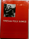 TIBETAN FOLK SONGS