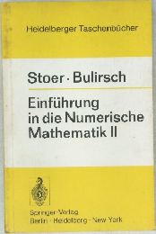 Stoer. Bulirsch　Einfuhrung  in die Numerische  Mathematik II