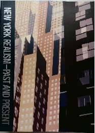 NEW　YORK　REALISM-PAST　AND　PRESENT