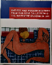 MATISSE AND MODERN MASTERS  FROM THE CONE COLLECTION OF  THE BALTIMORE MUSEUM OF ART