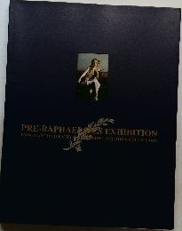 PRE-RAPHAELIFES EXHIBITION