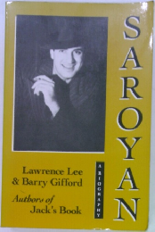 Saroyan: A Biography
